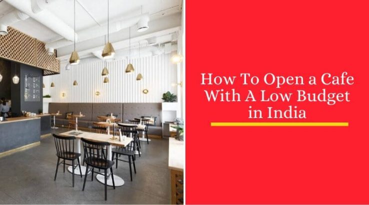 How To Set Up A Small Restaurant In India